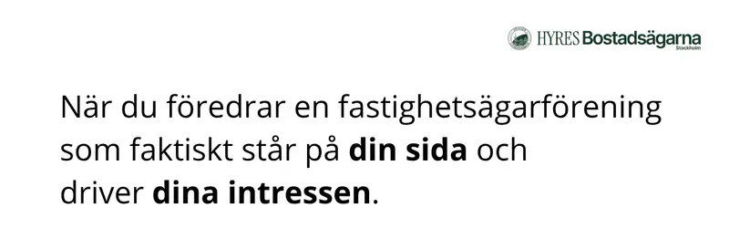 Hyresbostadsägarna Stockholm — När du föredrar en fastighetsägarförening som faktiskt står på din sida och driver dina intressen.
